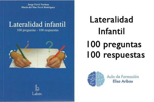 Libro: Lateralidad infantil: 100 preguntas – 100 respuestas